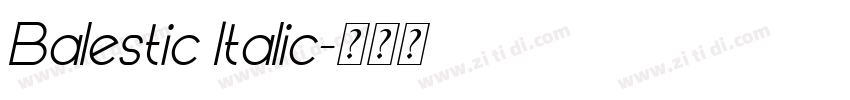 Balestic Italic字体转换 Balestic Italic字体转换